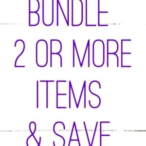 Bundle 2 Or More Items & Save